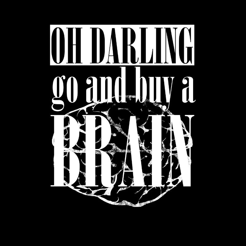 Oh Schätzchen kauf dir ein Gehirn - Geschenk Party