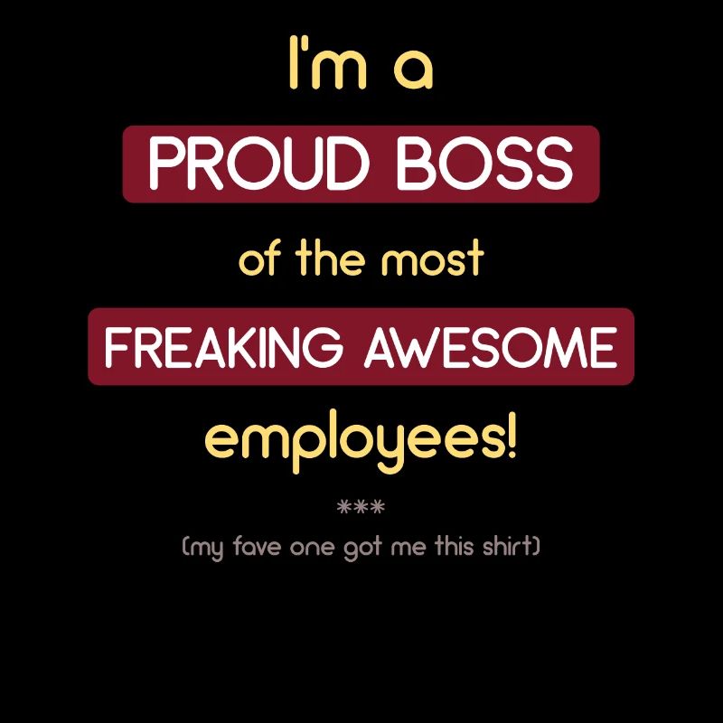 Ich bin ein stolzer Boss