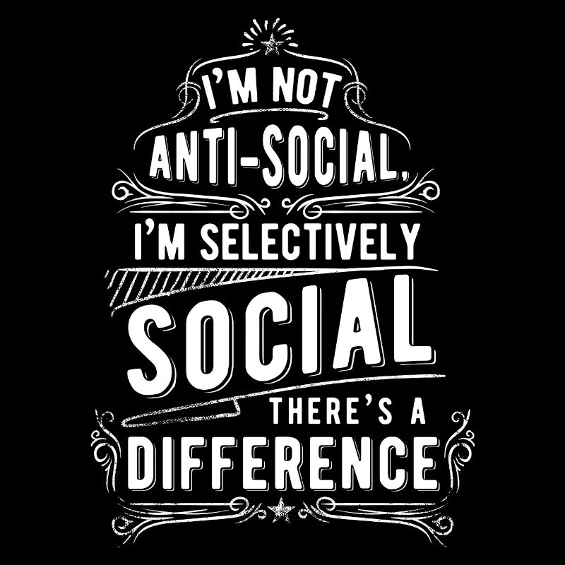 Unsocial Antisozial Menschen Statement