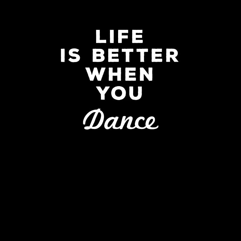 La vie est meilleure quand on danse Danseuse Disco Tango