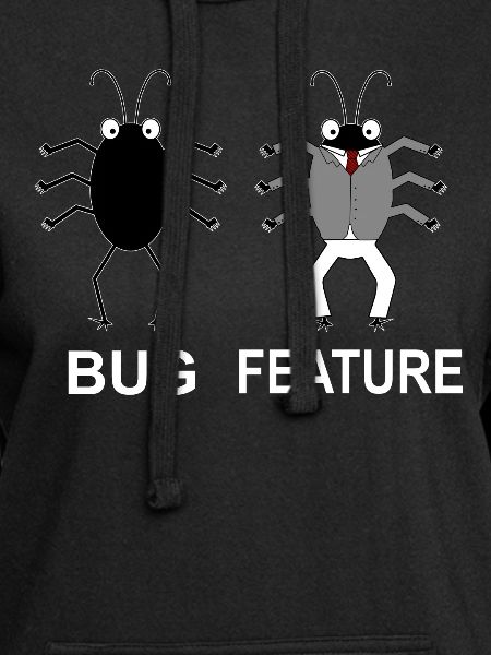 Bug Feature - Informatiker Programmierer