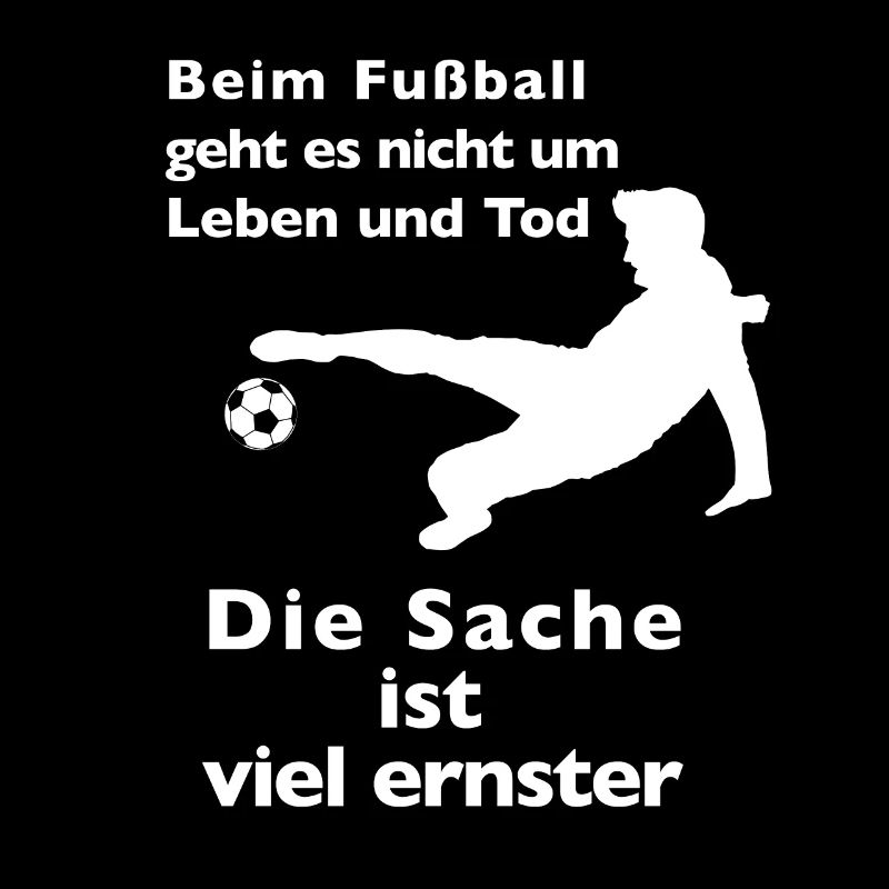 Fußball mehr als Leben oder Tod