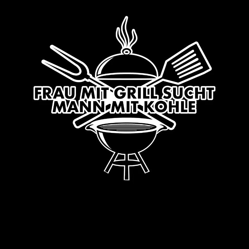 Frau mit Grill sucht Mann mit Kohle