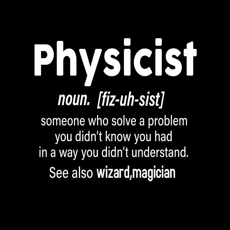 Physicist definition