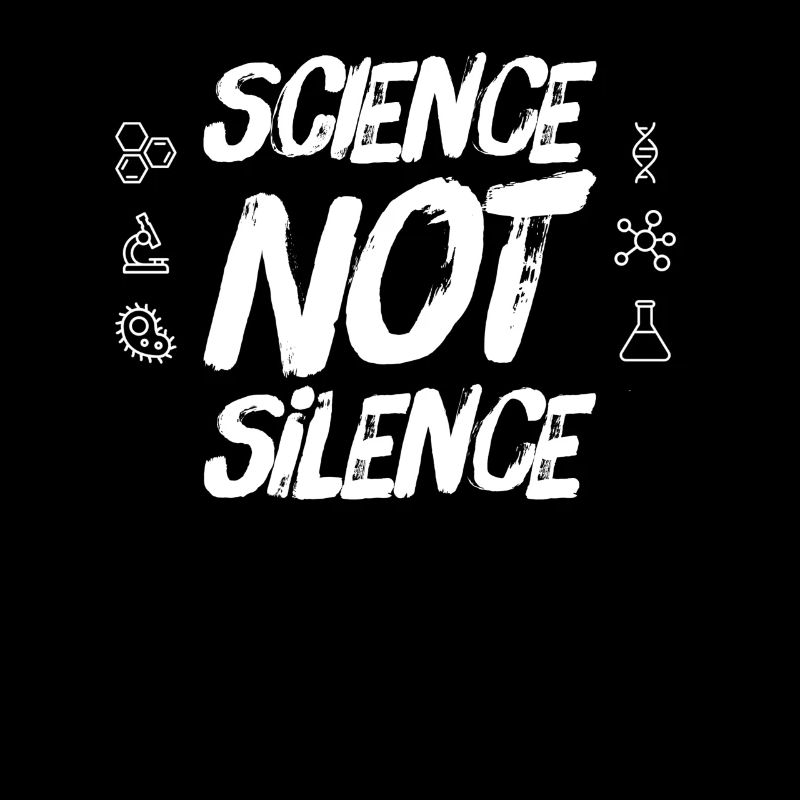 Science not Silence Rettet die Welt