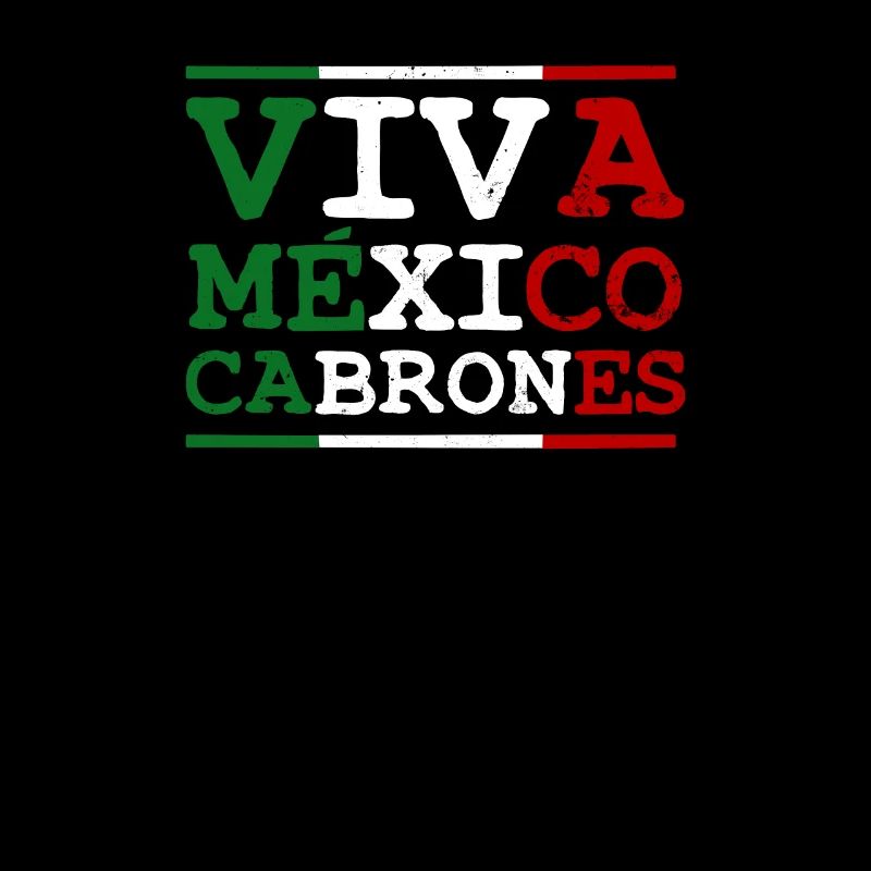 Viva Mexico Cabrones Geschenk