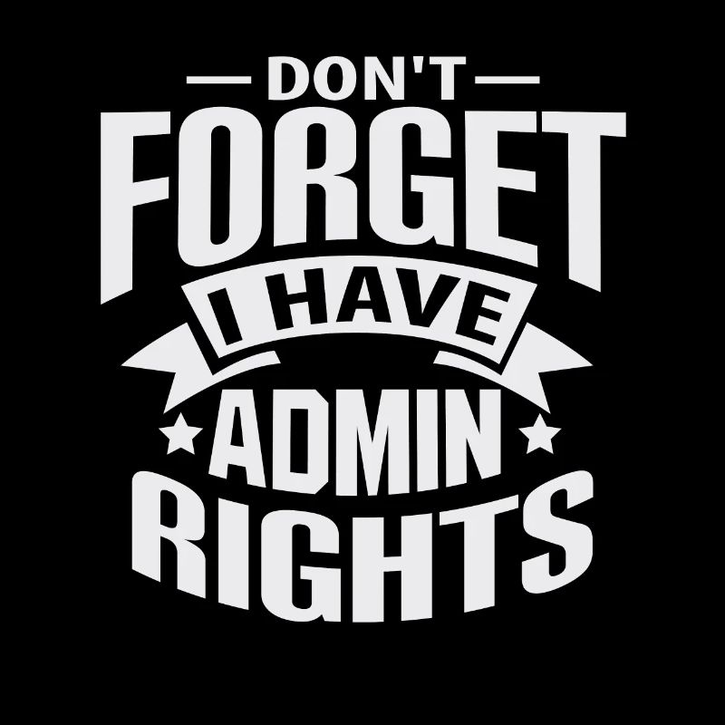 IT Technician Admin Rights Gift Gift