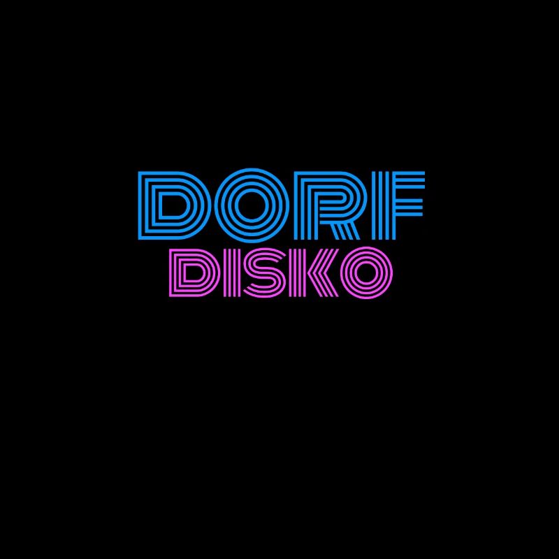 Dorfdisko Dorf Disko Dorfdisco Disco DJ Dorfkind