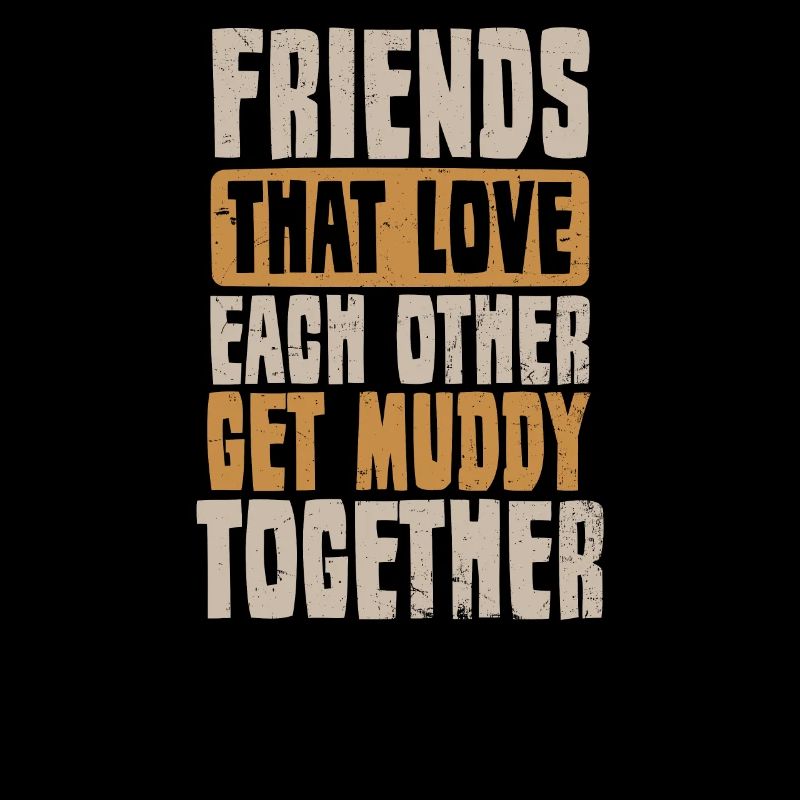 Mud Run Friends Get Muddy Together Gift