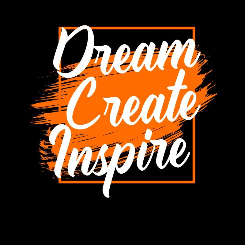 Dream Create Inspire