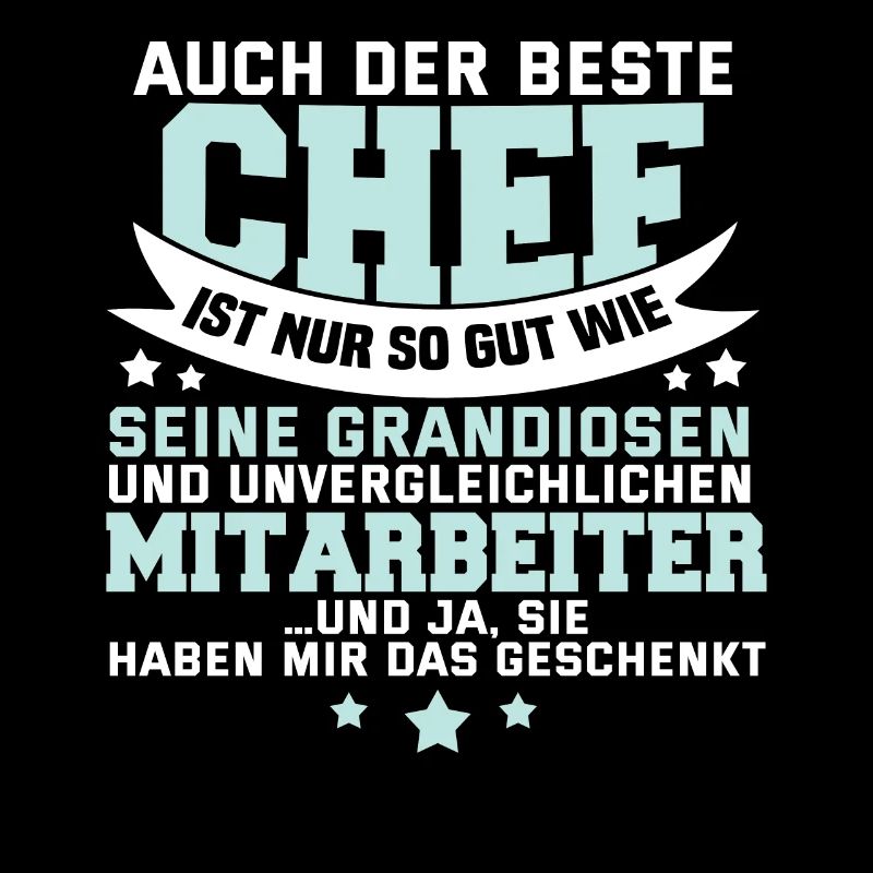Lustig Chef Boss Mitarbeiter Beruf Spruch Geschenk