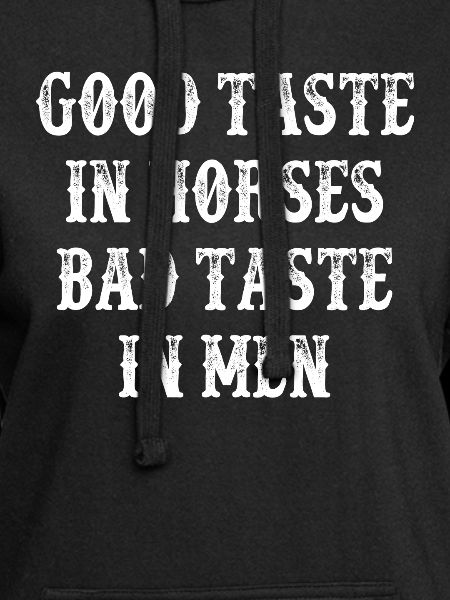 God smag i hest Dårlig smag hos mænd sjove kvinder