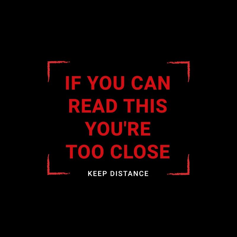 Keep distancing