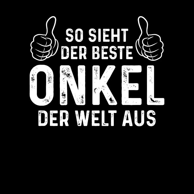 Sieht der Beste Onkel der Welt aus