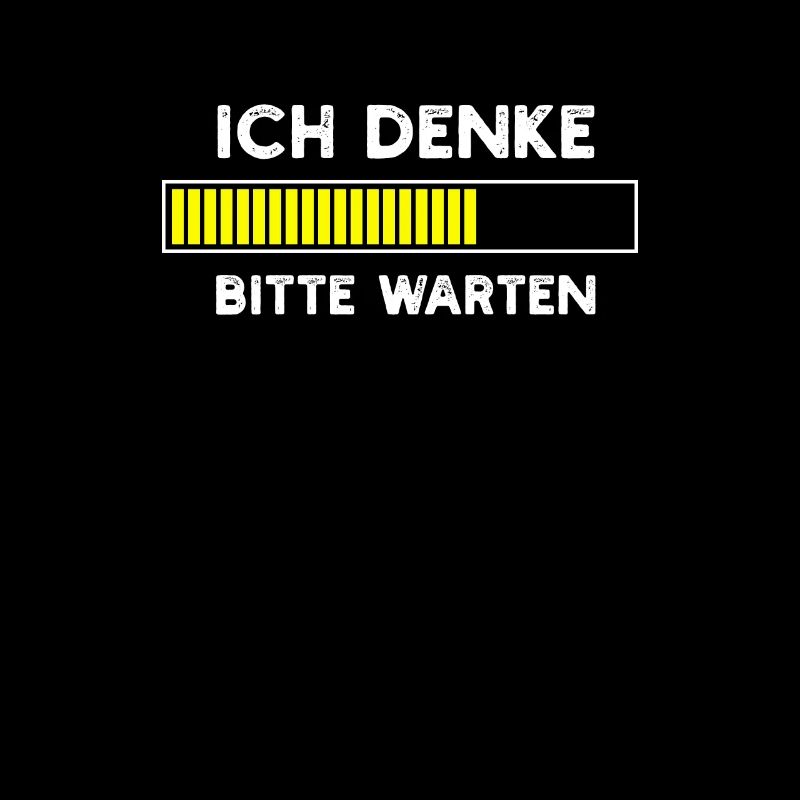 Ich denke Bitte warten