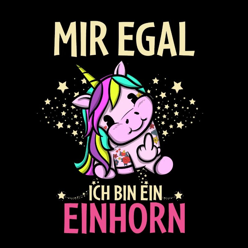 Mir Egal Ich Bin Ein Einhorn