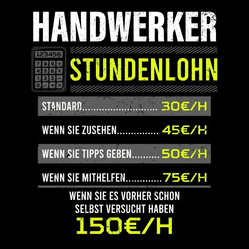 Handwerker Spruch Arbeitsshirt Kollegen Geschenk