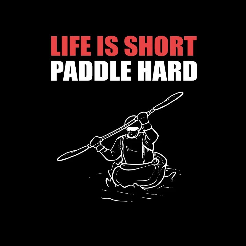 La vie est courte Paddle Hard Rafting En eau vive