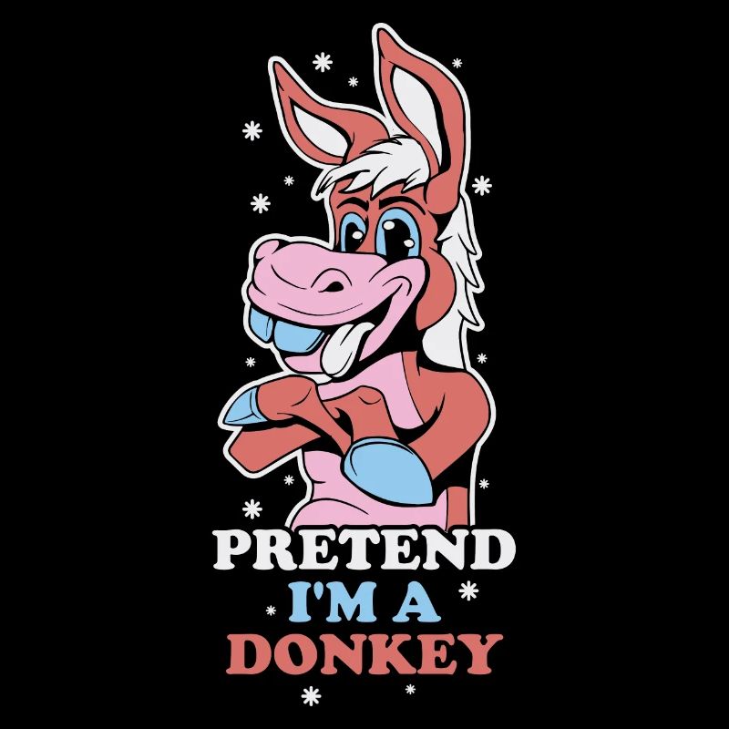 Pretend Im A Donkey Esel Geschenk