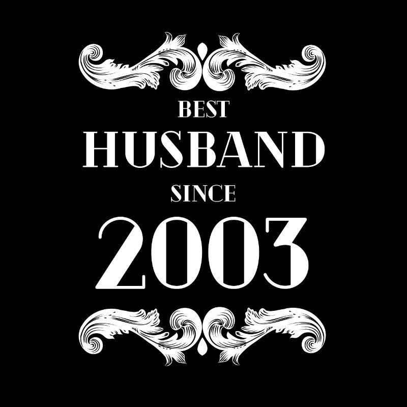 Bester Ehemann seit 2003 Hochzeitstag