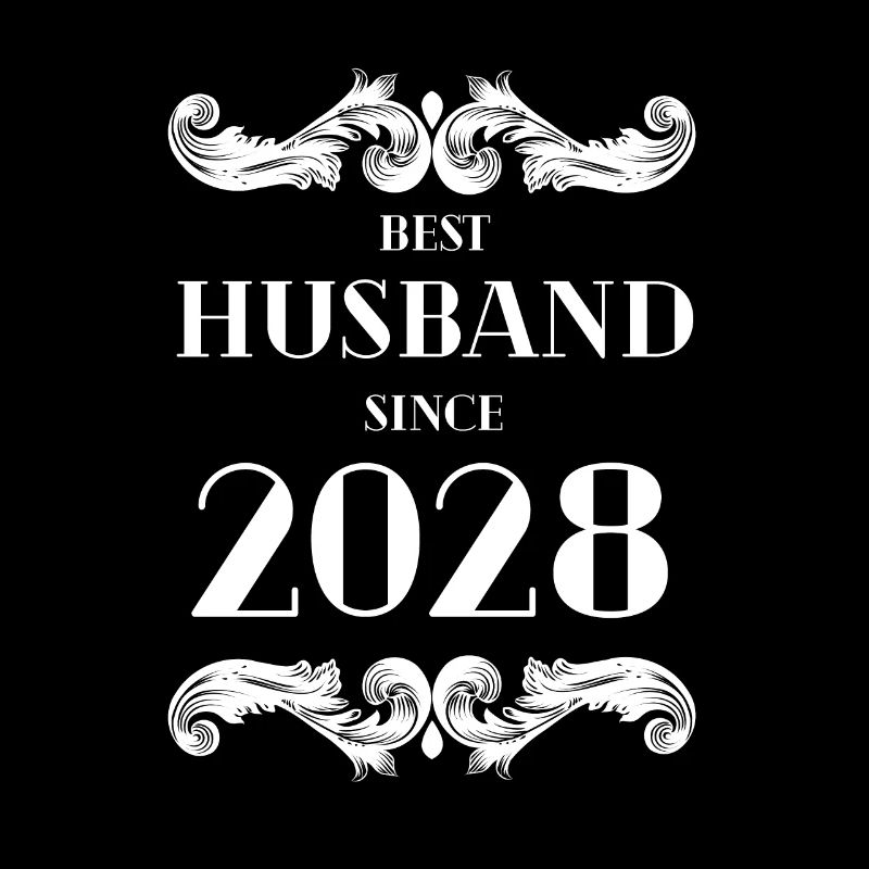 Bester Ehemann seit Hochzeitstag 2028