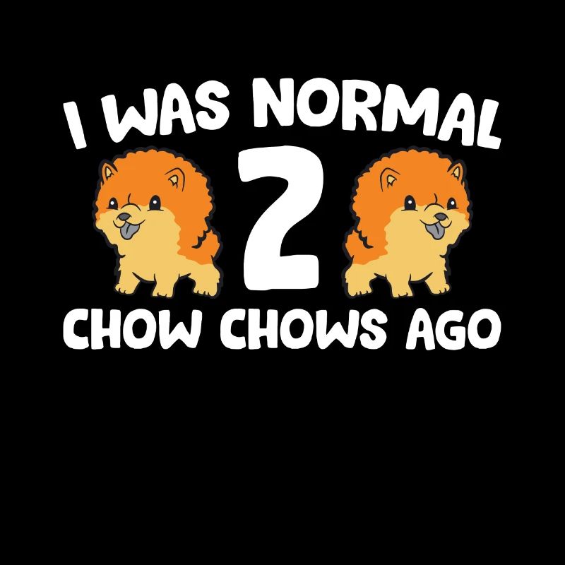 Chow Chow Propriétaire J’étais normal il y a 2 Chow Chows