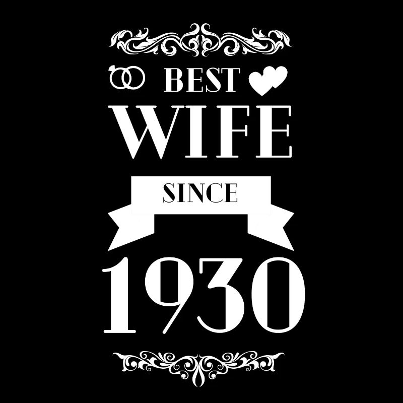 Beste Ehefrau seit 1930 Hochzeitstag