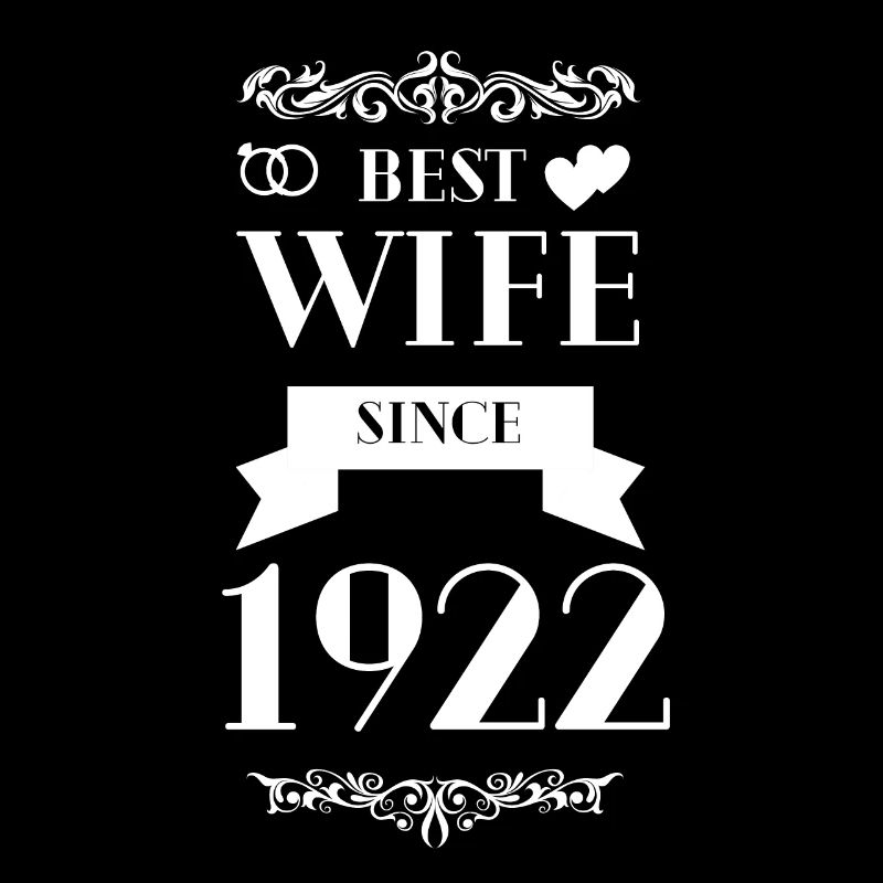 Beste Ehefrau seit 1922 Hochzeitstag