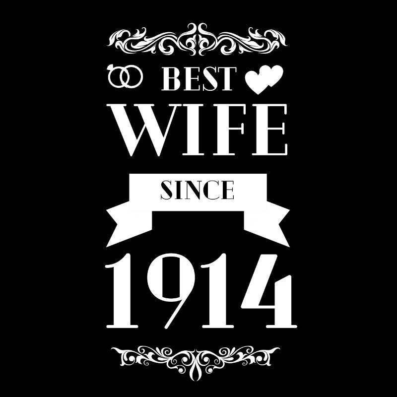 Beste Ehefrau seit 1914 Hochzeitstag