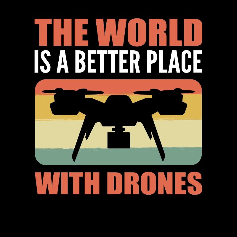 Le monde est un meilleur endroit avec Drones RC Drone