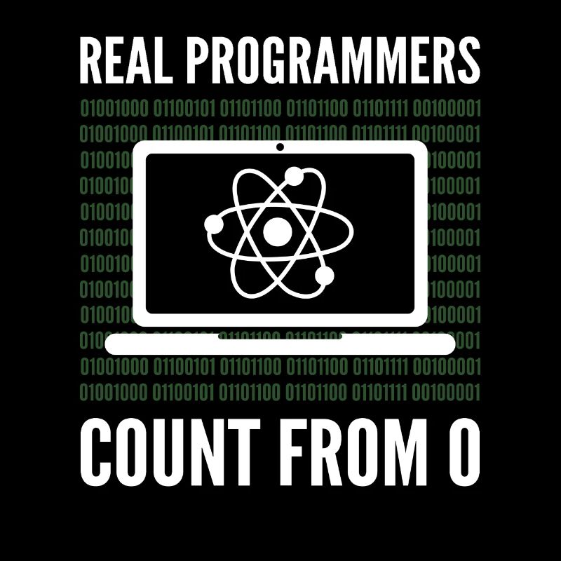 Real Programmers Count From 0 Programming