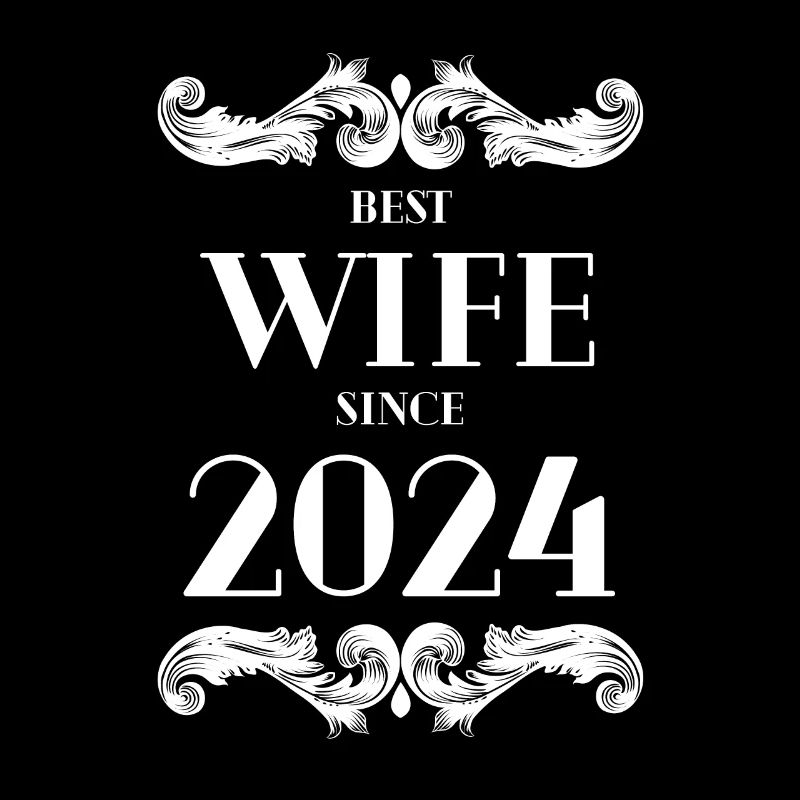 Beste Ehefrau seit 2024 Hochzeit