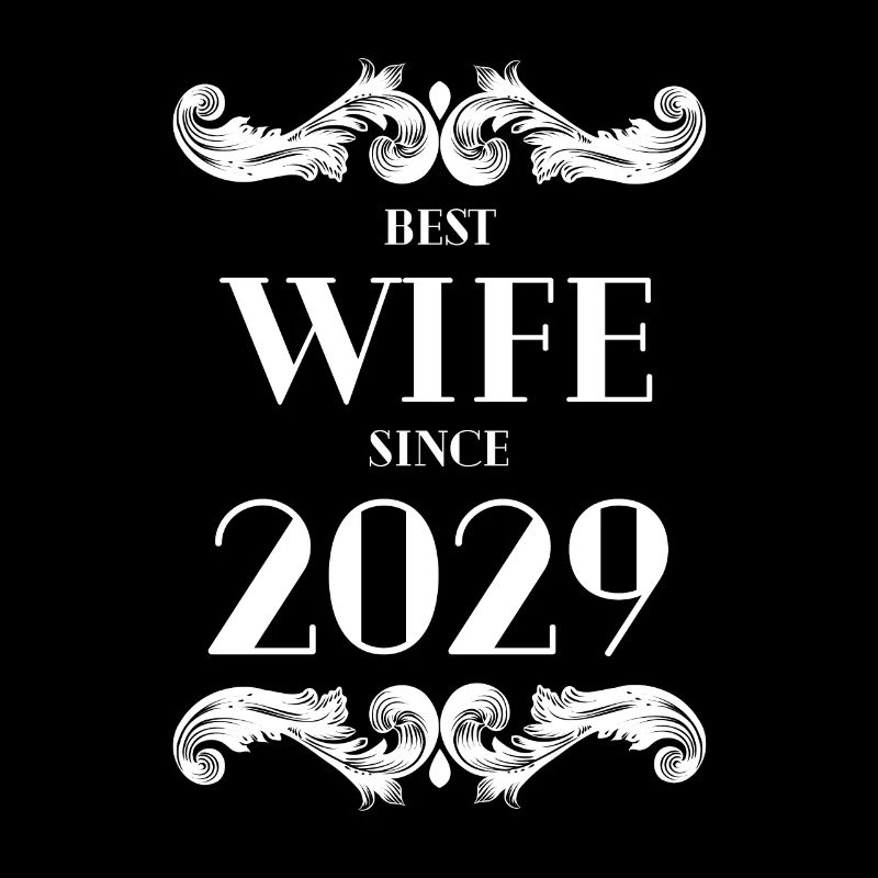 Beste Ehefrau seit 2029 Hochzeit