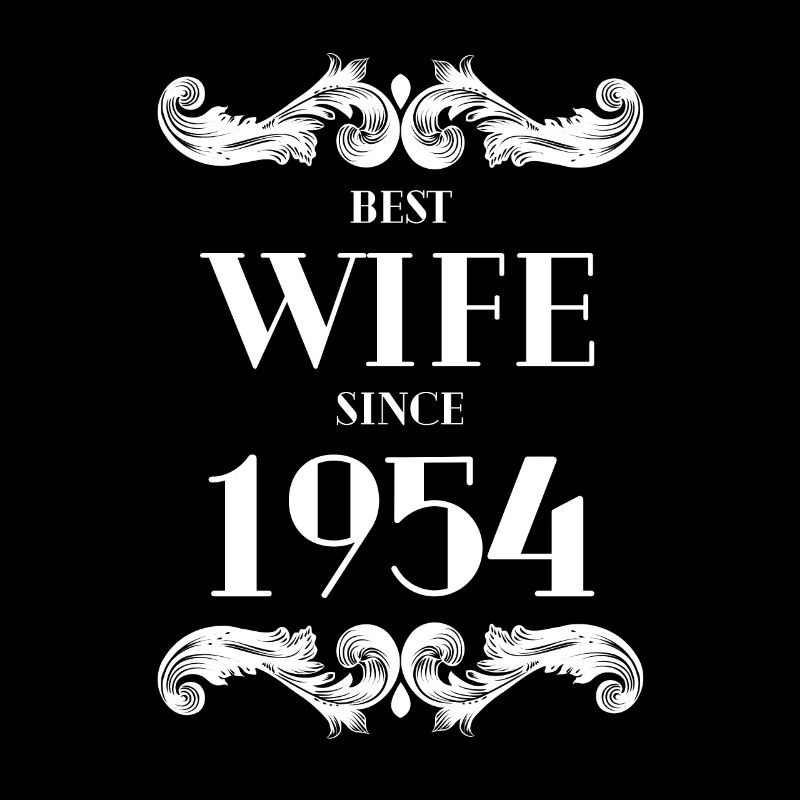 Beste Ehefrau seit 1954 Hochzeit