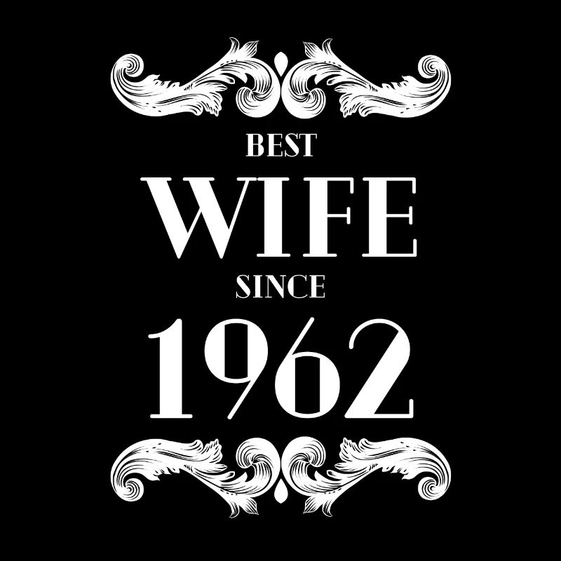Beste Ehefrau seit 1962 Hochzeit