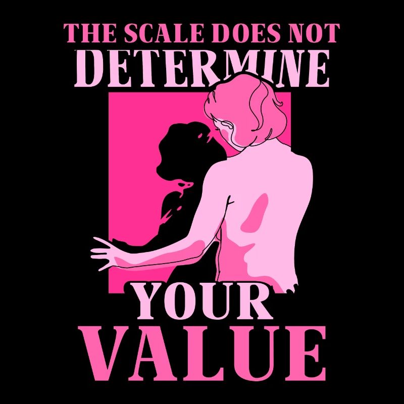 The scale does not determine your value bodyshaming