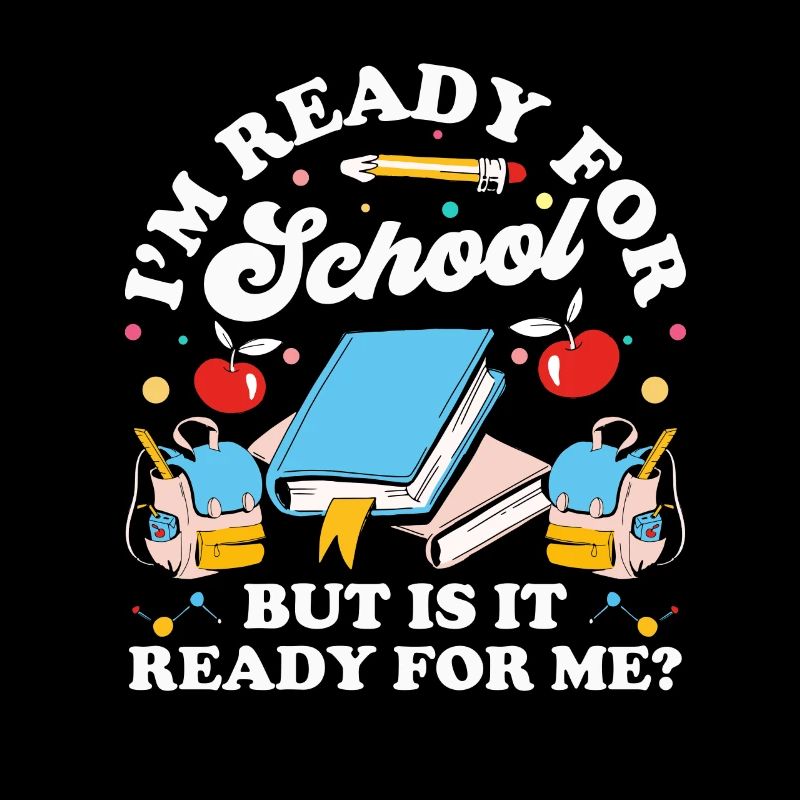 Je suis prête pour l’école, elle est prête pour moi