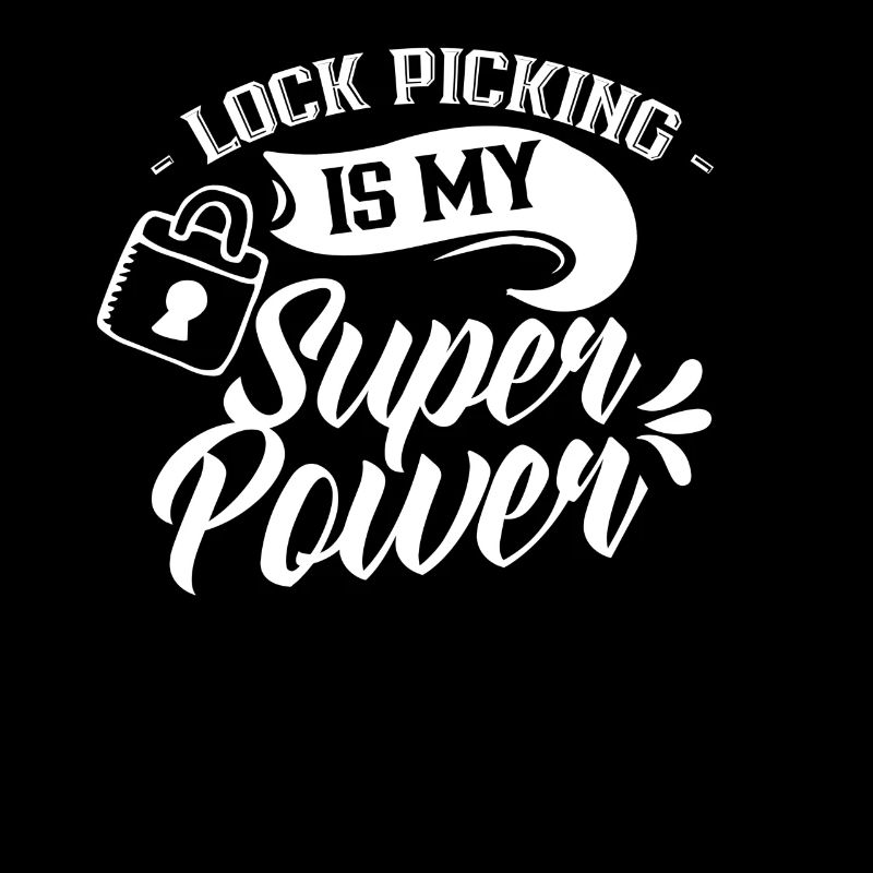 Lock picking is my superpower Lock Picking