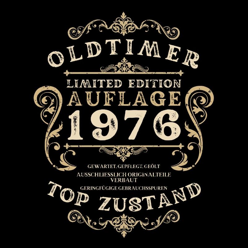Oldtimer Limited Edition 1976 - 47. Geburtstag