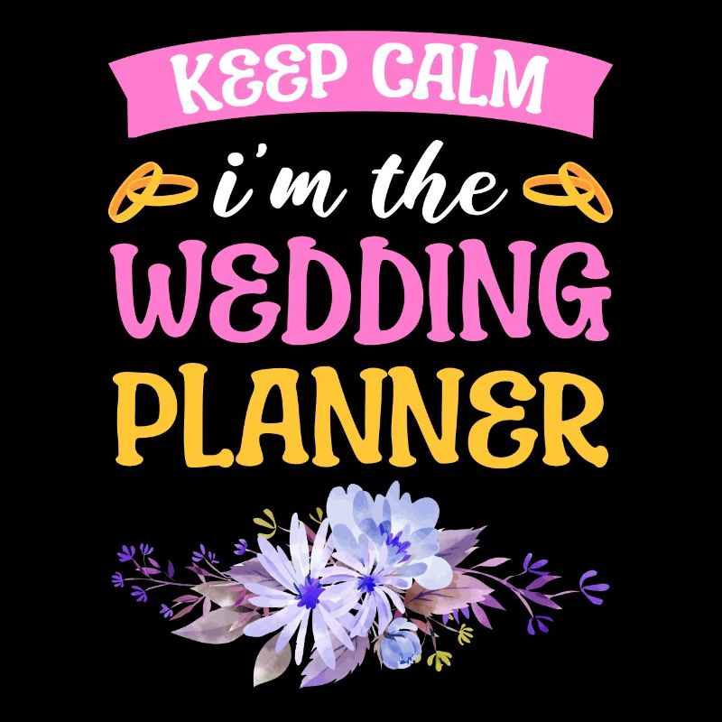 Keep Calm I'm The Wedding Planner Wedding Planner