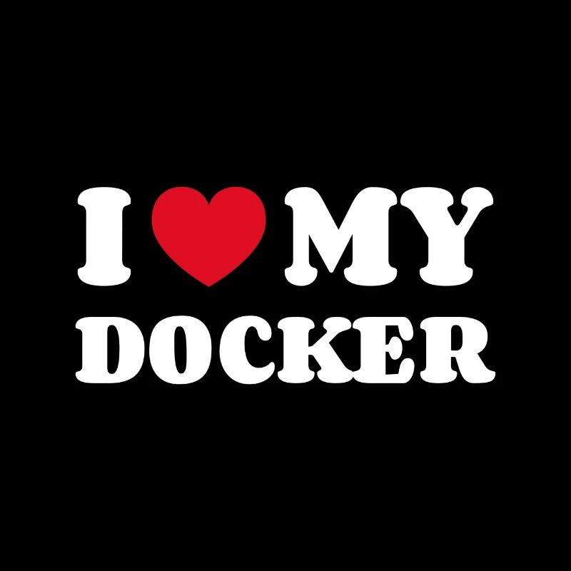 I Love My Docker