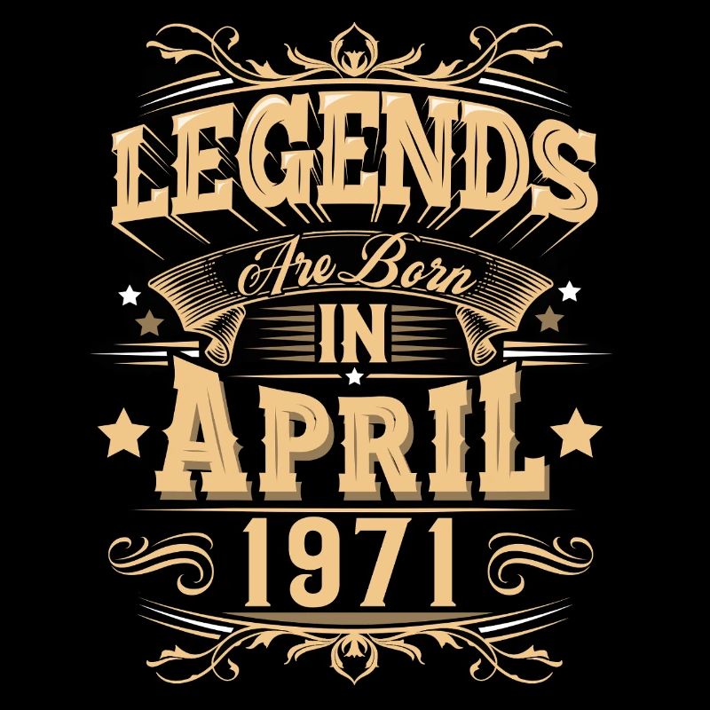 April 1971 Geburtstag Legende