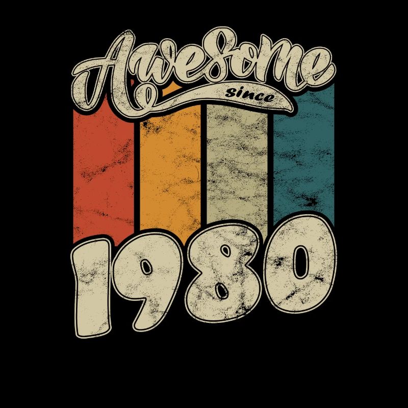1980 Geburtstag Awesome since Retro