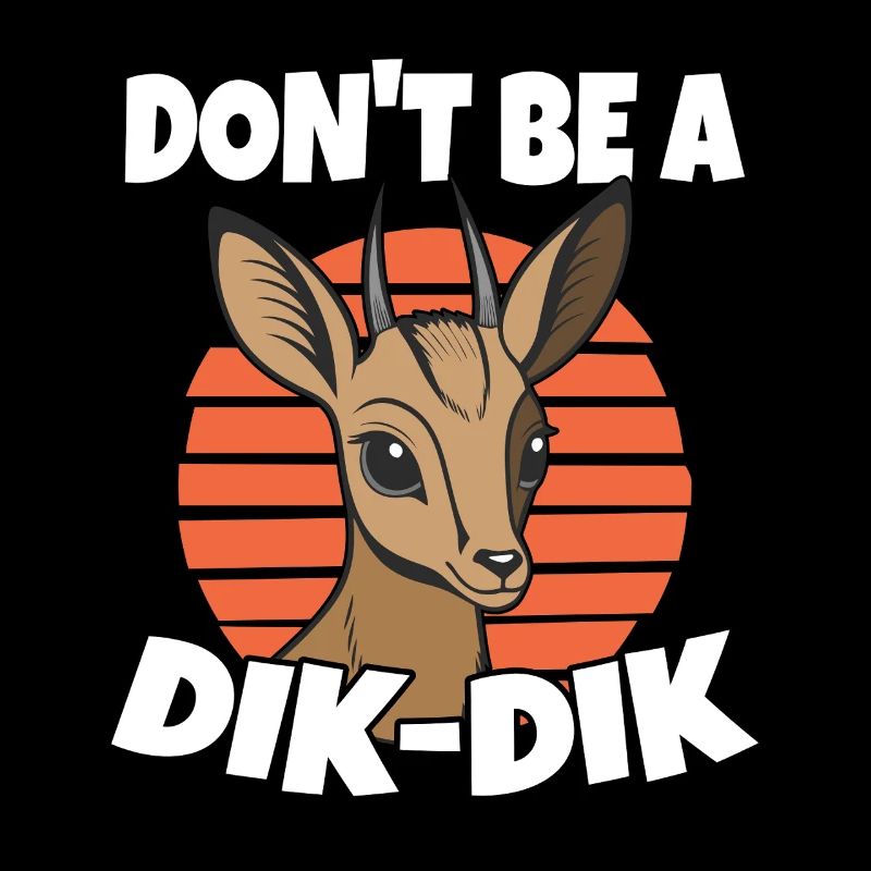 Don t Be A Dik Dik Pun Antelope Wildlife