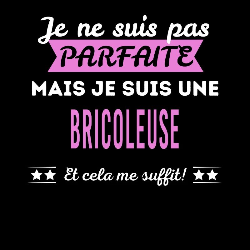 Je ne suis pas parfaite bricoleuse