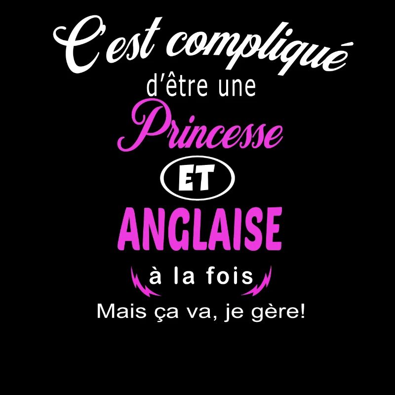 c'est compliqué princesse et Anglaise
