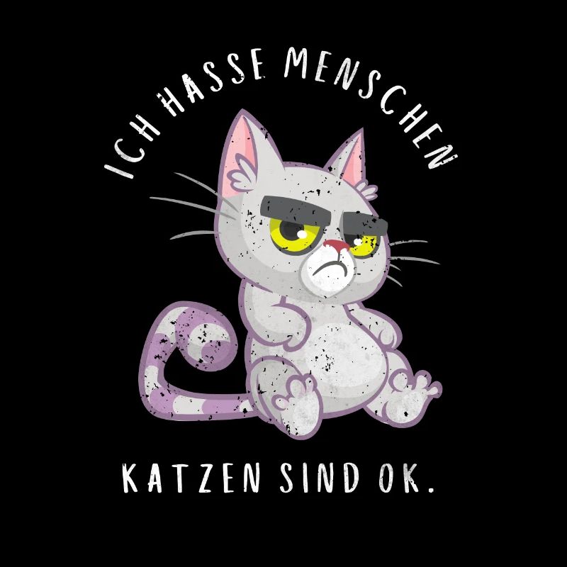Ich hasse Menschen Katzen sind ok
