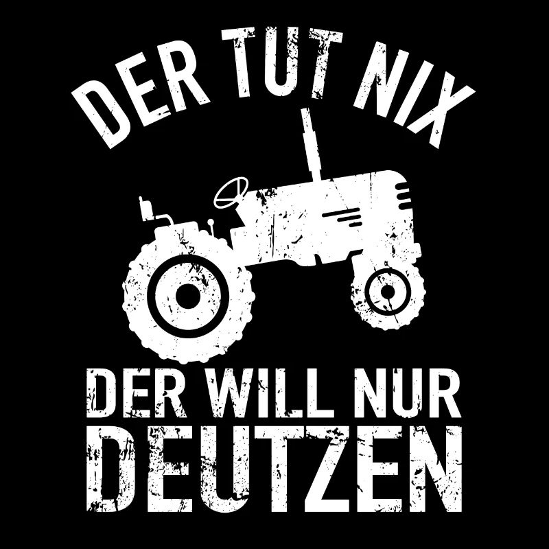 Traktor Bauer - Der Tut Nix Der Will Nur Deutzen