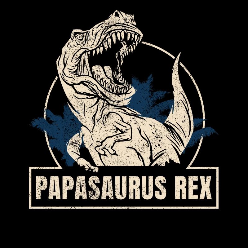 Papasaurus Rex for men dinasor papa saurus