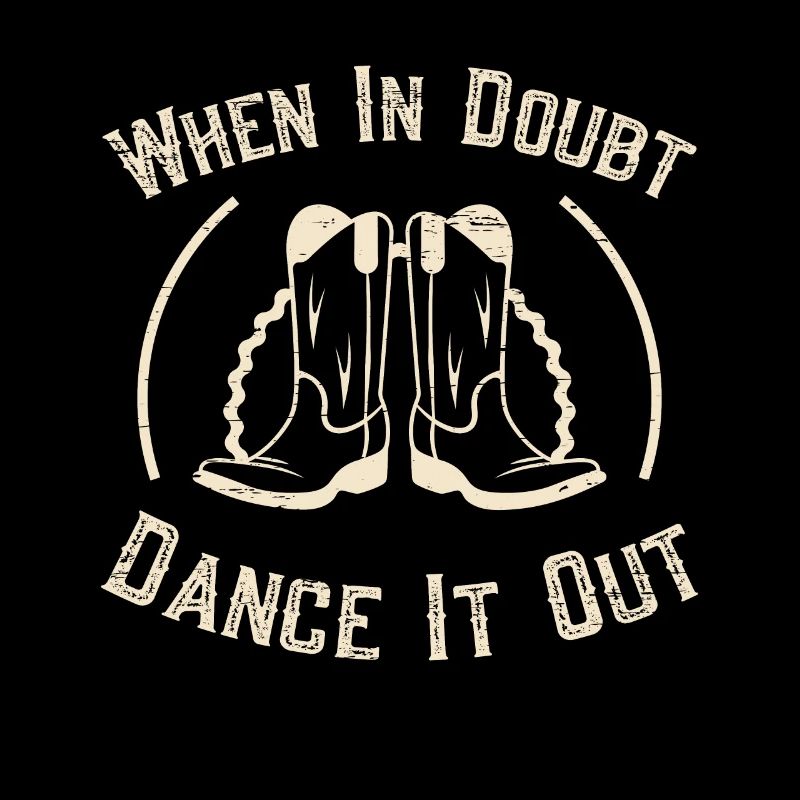 Line Dancing Linedance When In Doubt Dance It Out